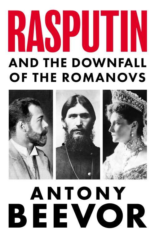 Rasputin and the Downfall of the Romanovs